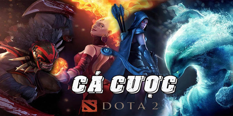 Cá cược Dota2 là gì? Hướng dẫn cách đặt cược hiệu quả